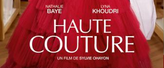 Sortie cinéma des sections Mode-Vêtements pour le film « Haute Couture »